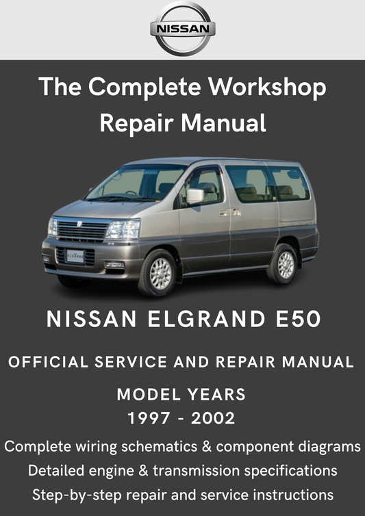 Nissan Elgrand E50 1997 - 2002 Workshop Manual