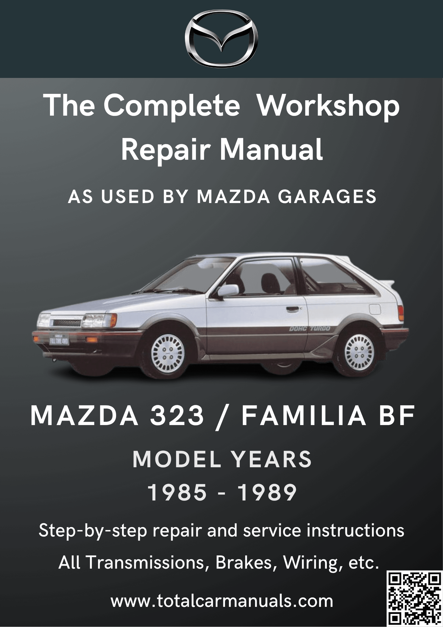 Mazda 323 / Familia BF (1985-1989) Total Repair Manuals