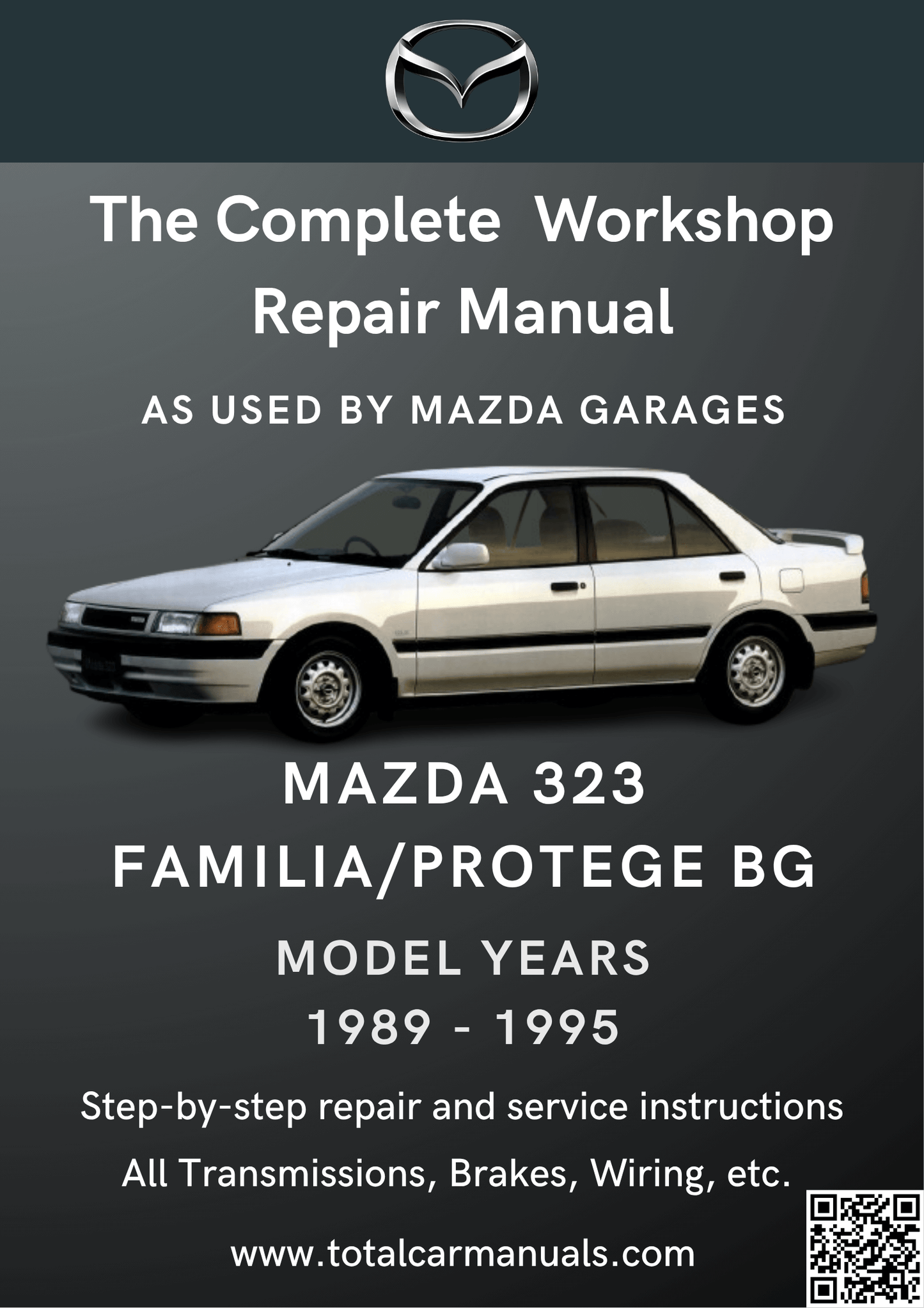 Mazda 323 / Familia / Protege BG (1989-1995) Total Repair Manuals