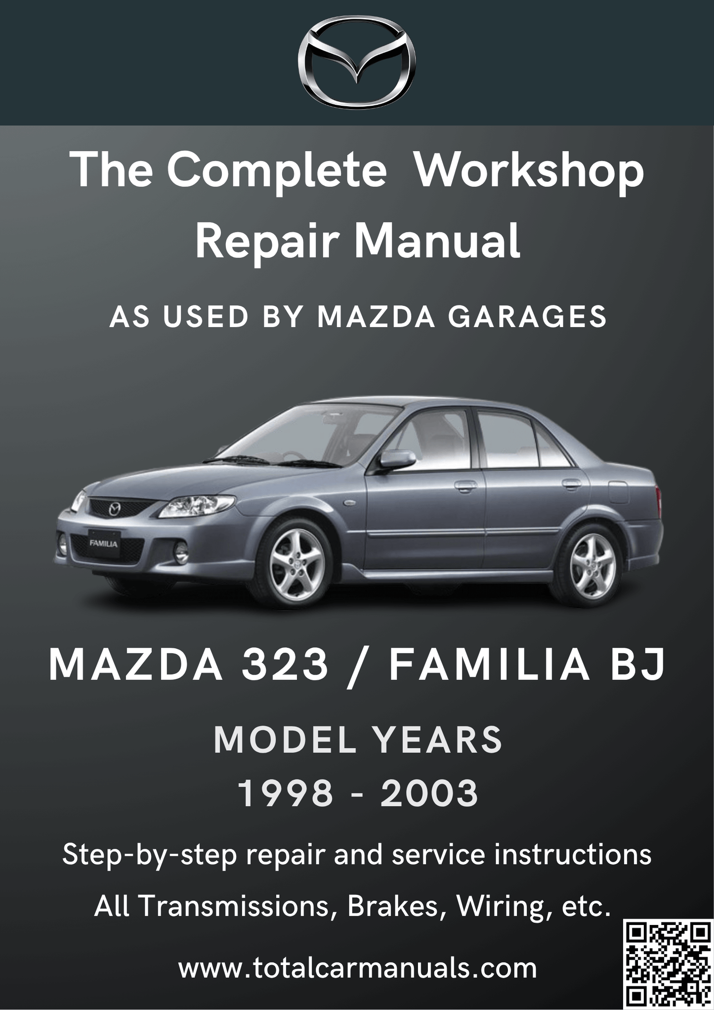 Mazda 323 / Familia BJ (1998-2003) Total Repair Manuals