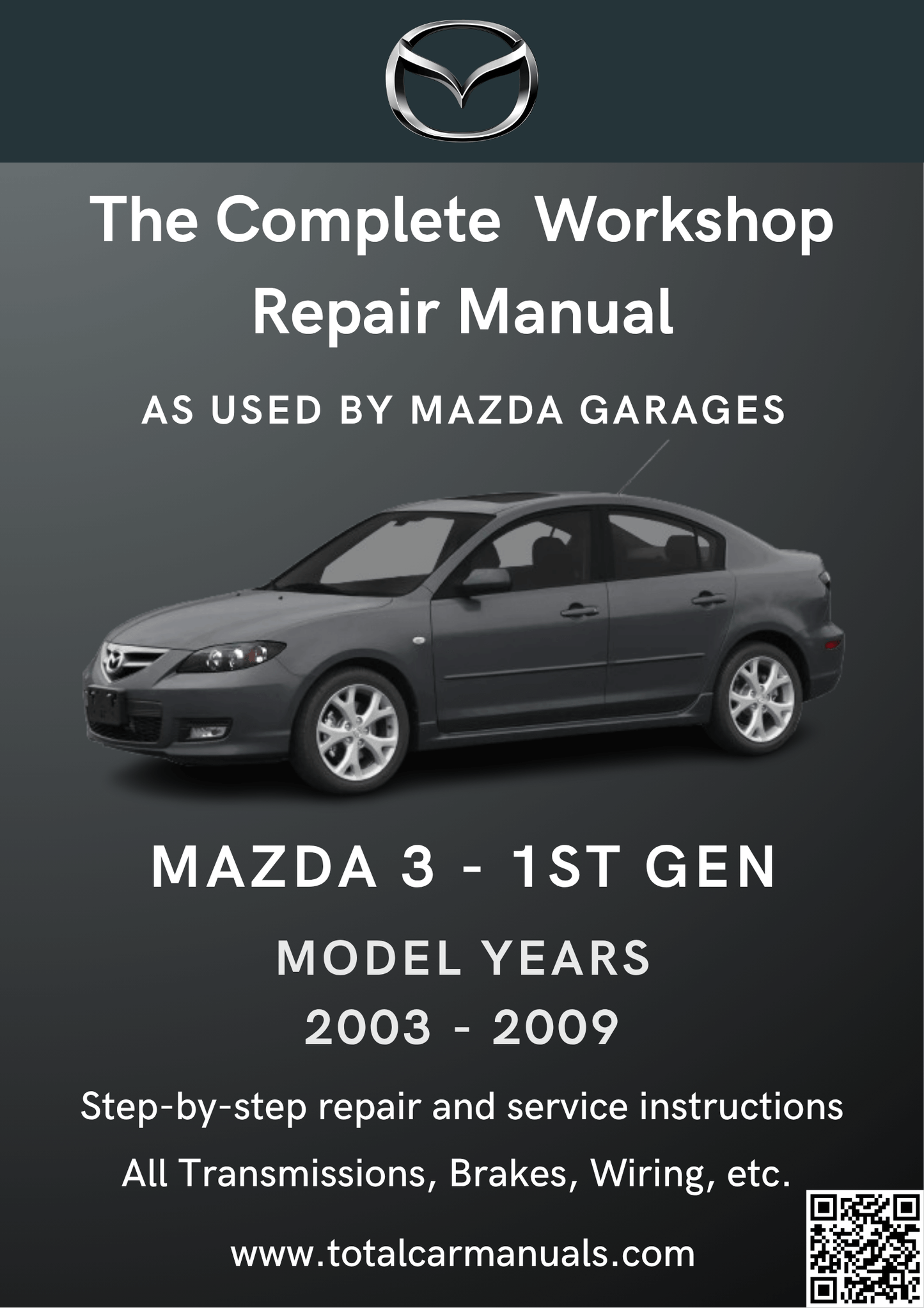 Mazda 3 BK (2003-2009) Total Repair Manuals