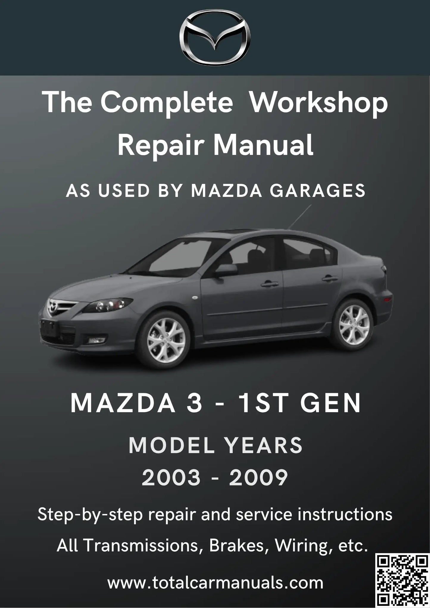 Mazda 3 BK (2003-2009) Total Repair Manuals