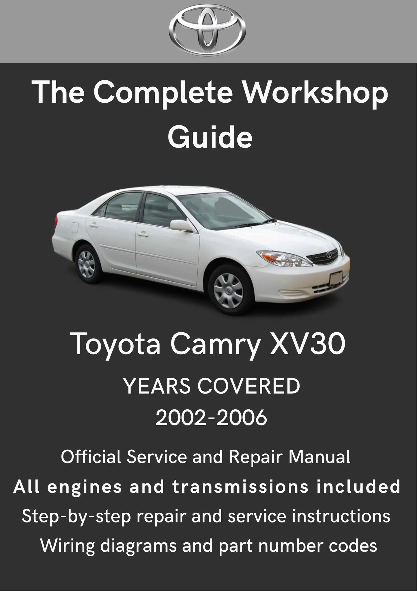 Toyota Camry XV30 2002-2006 Toyota Workshop