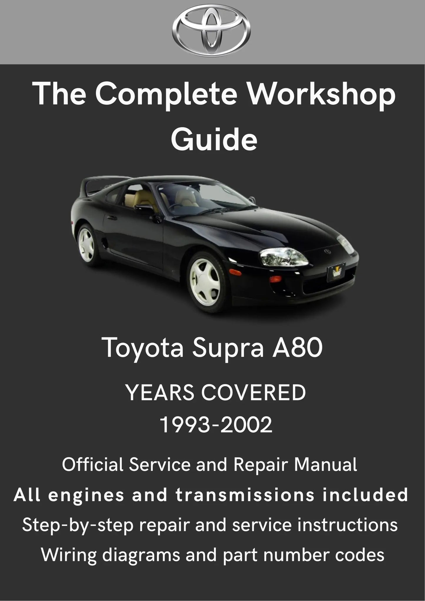 Toyota Supra A80 1993-2002 Toyota Workshop