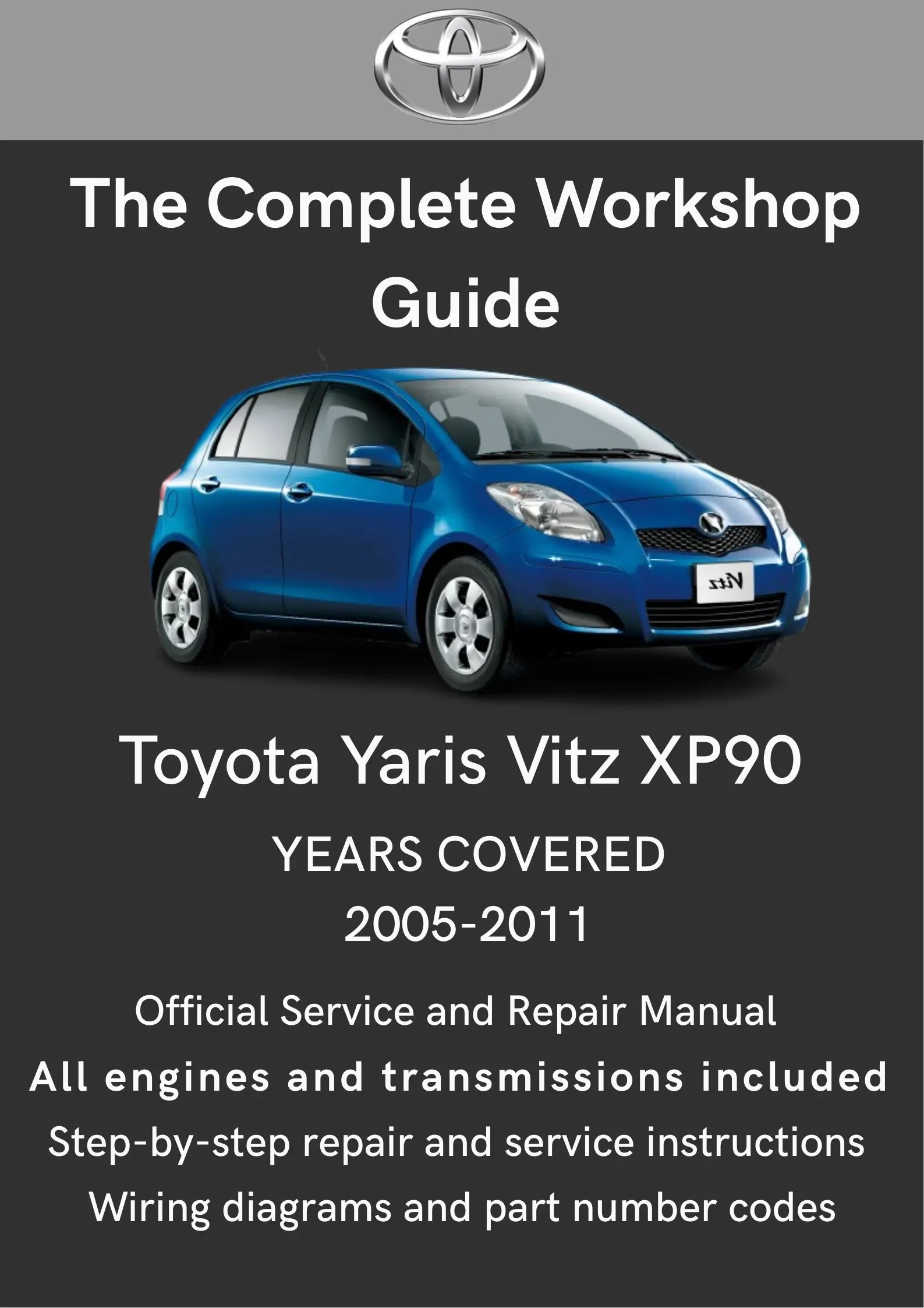 Toyota Yaris Vitz XP90 2005-2011 Workshop Manual PDF Download