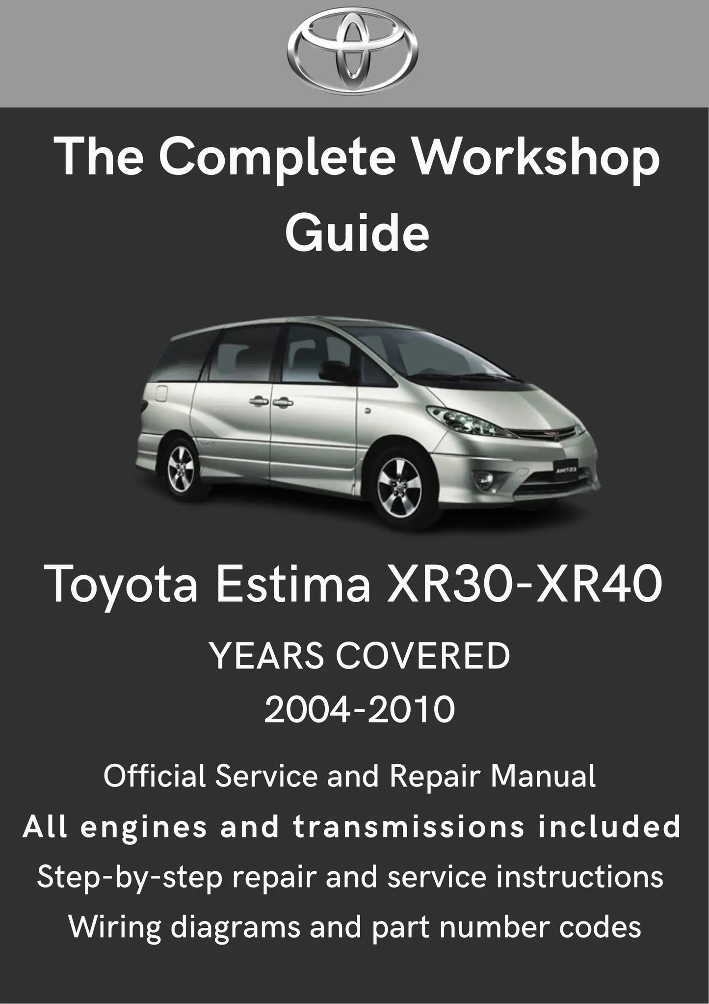 Toyota Previa Estima Tarago XR30-XR40 2000-2005 Toyota Workshop