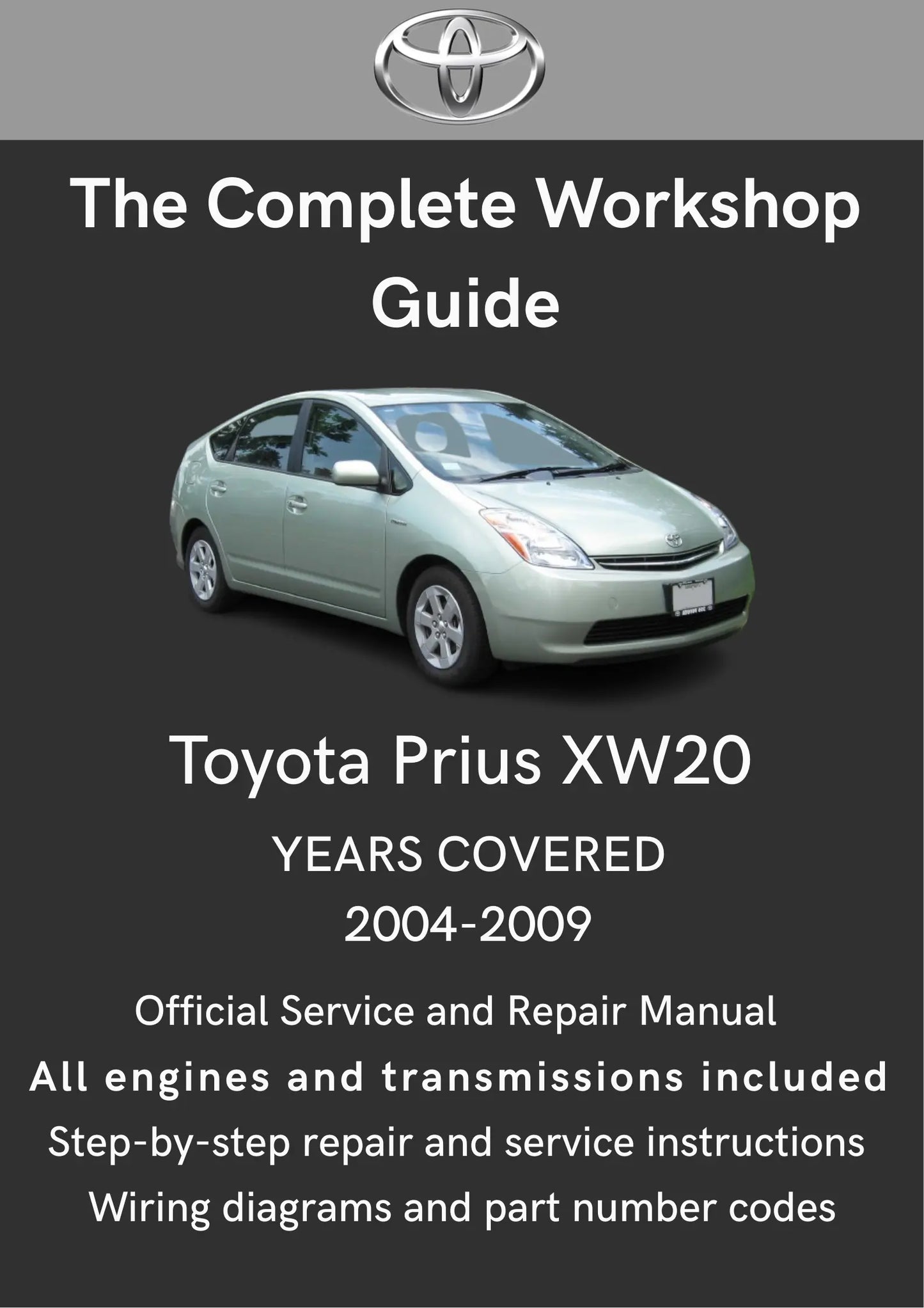 Toyota Prius XW20 2004-2009 Toyota Workshop