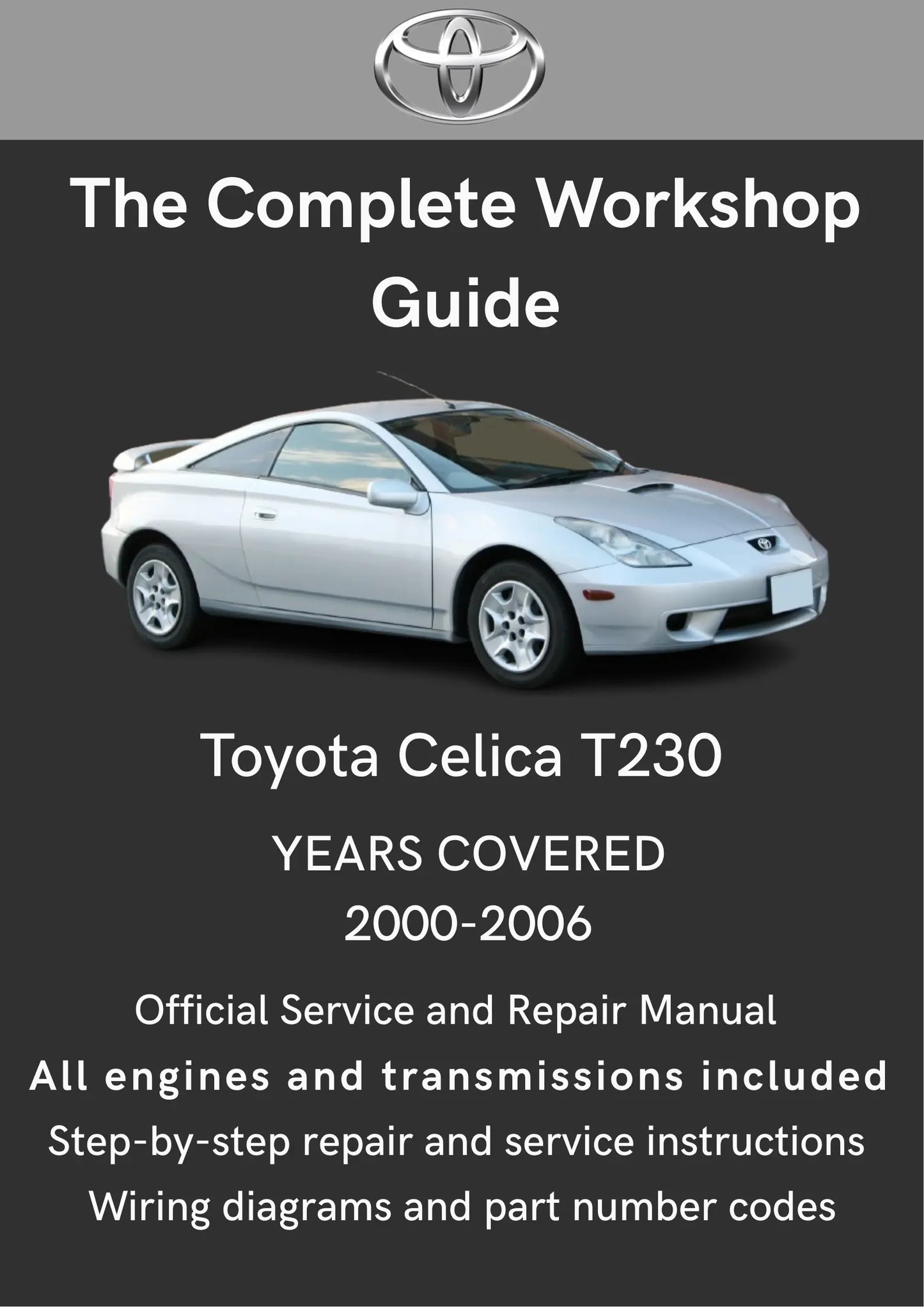 Toyota Celica T230 2000-2006 Toyota Workshop