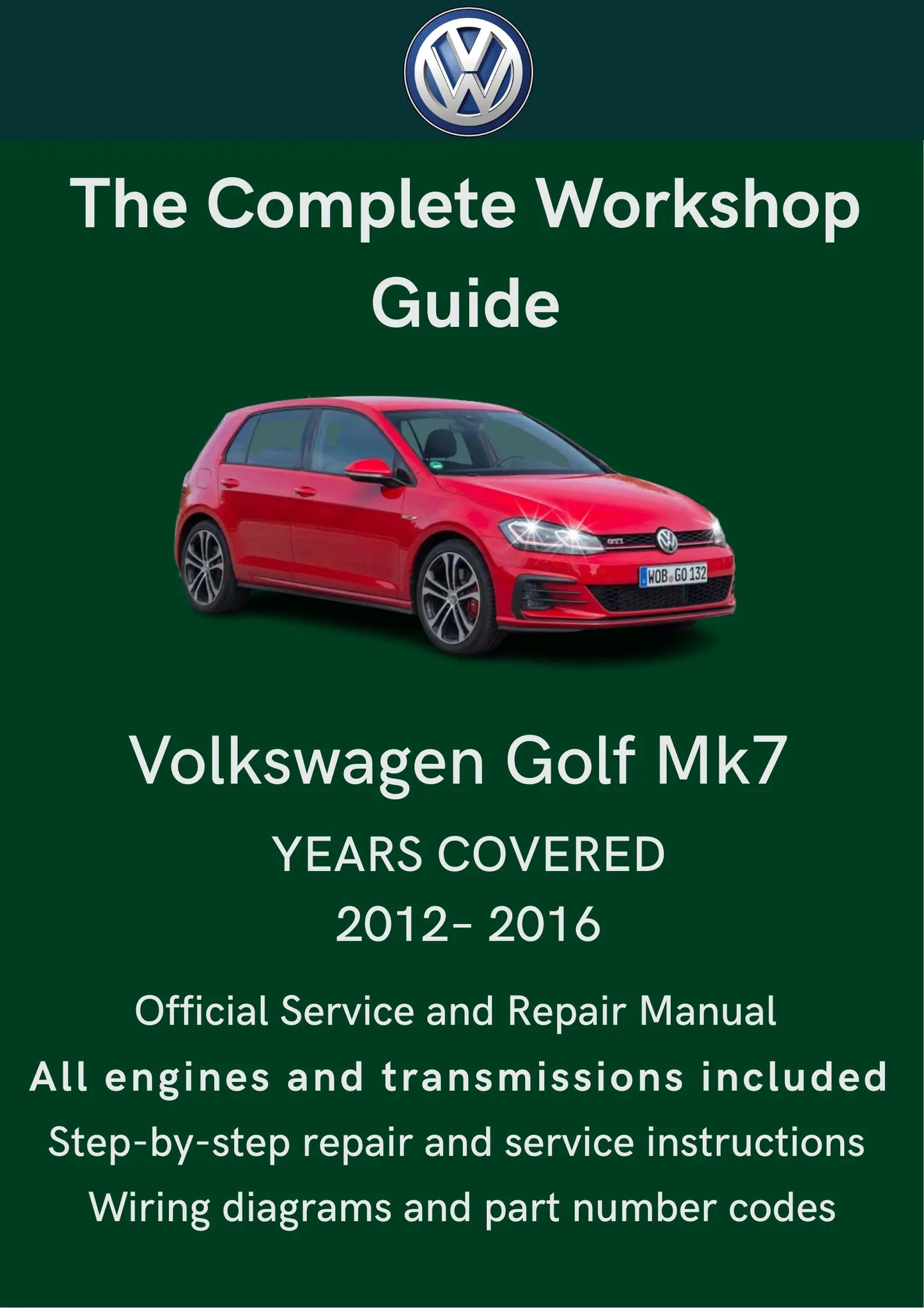 Volkswagen Golf MK7 2012-2016 Total Repair Manuals