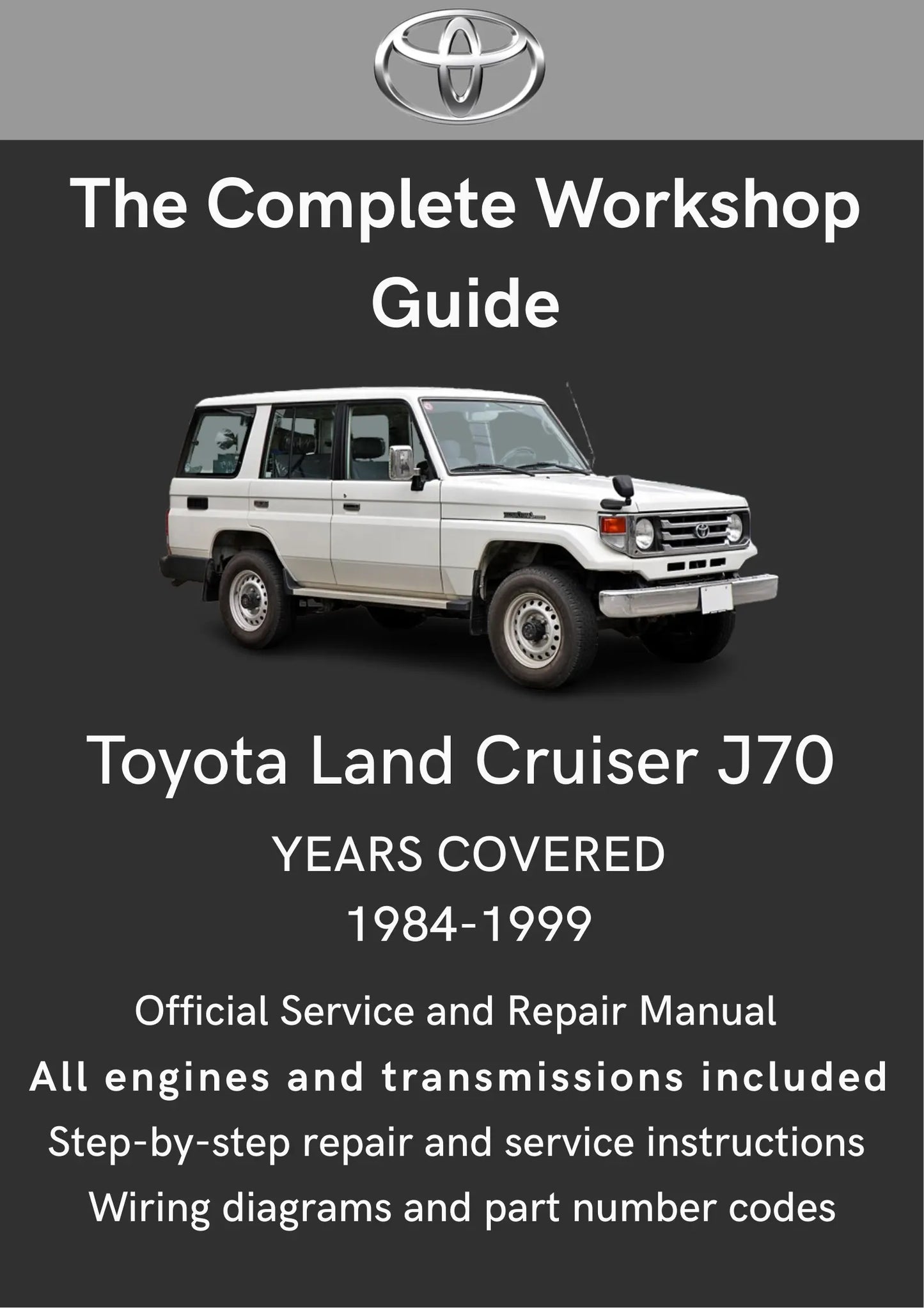 Toyota Land Cruiser J70 1984-1999 Toyota Workshop