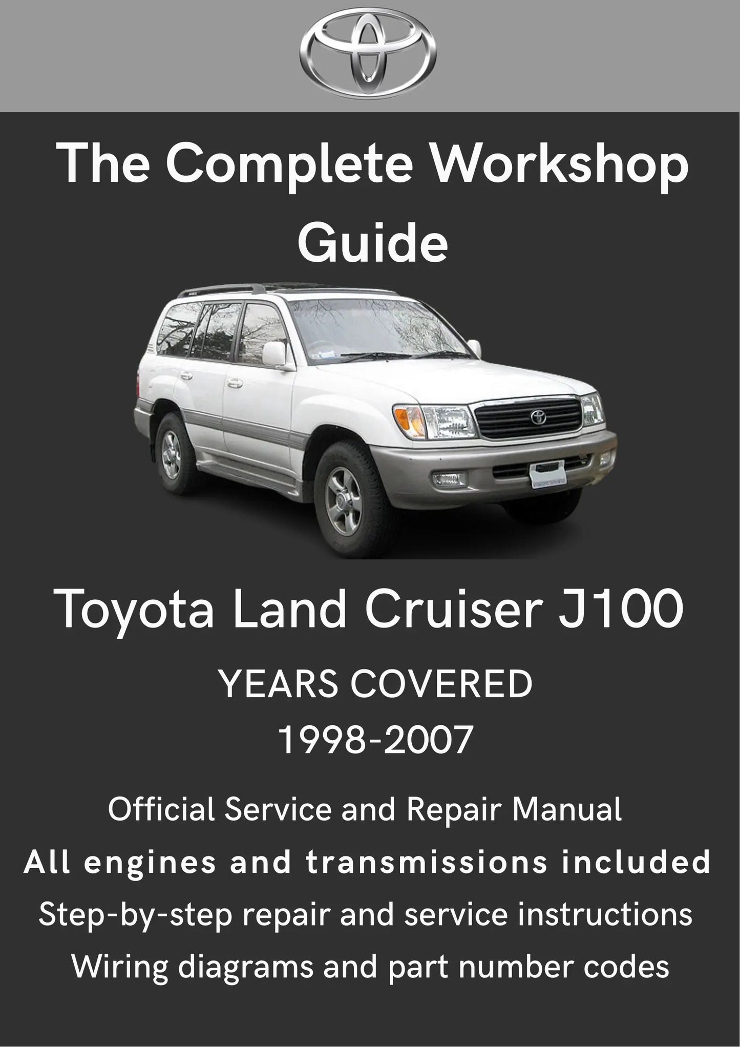 Toyota Land Cruiser J100 1998-2007 Toyota Workshop