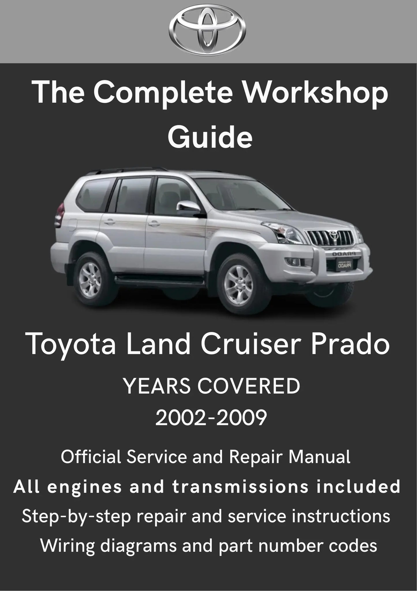 Toyota Land Cruiser Prado 2002-2009 Toyota Workshop