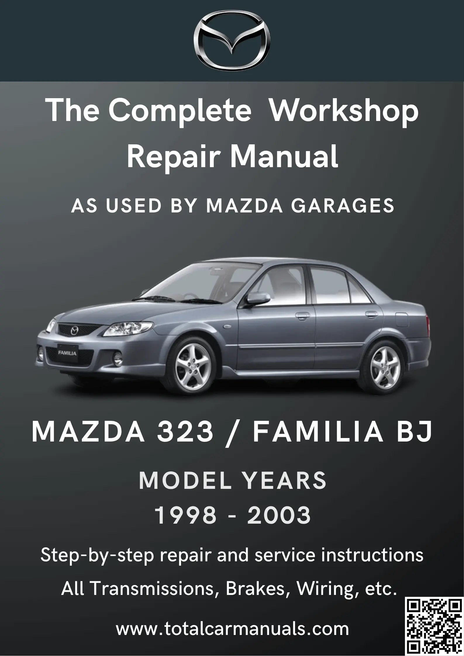 Mazda 323 / Familia BJ (1998-2003) Workshop Manual – Total Repair
