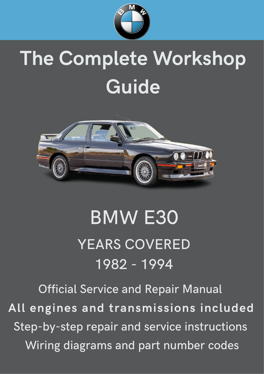BMW 3 Series (E30) 1982–1994 Workshop Manual Total Repair Manuals