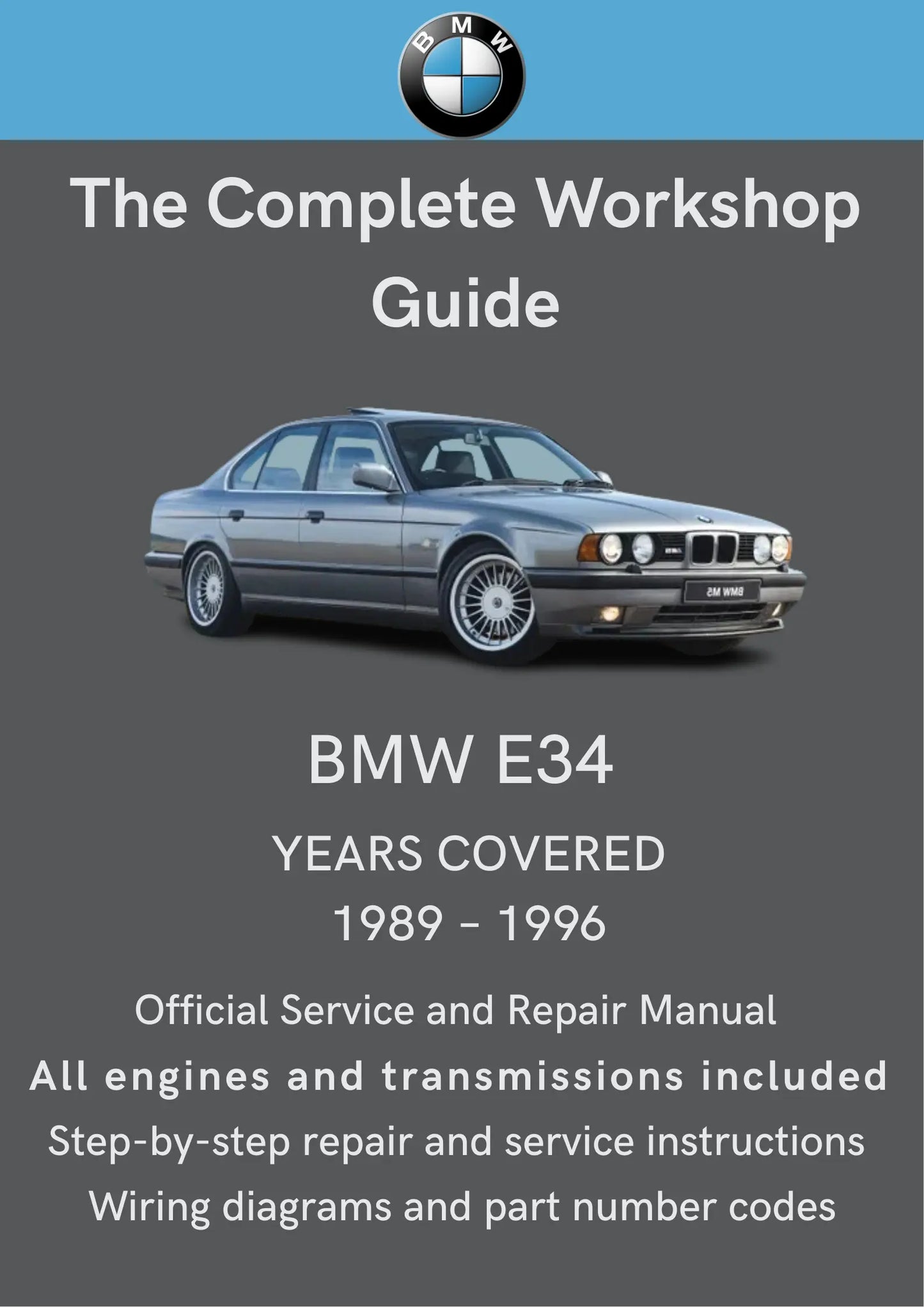 BMW 5 Series (E34) 1989–1996 Workshop Manual Total Repair Manuals