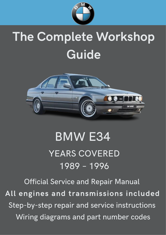 BMW 5 Series (E34) 1989–1996 Workshop Manual Total Repair Manuals