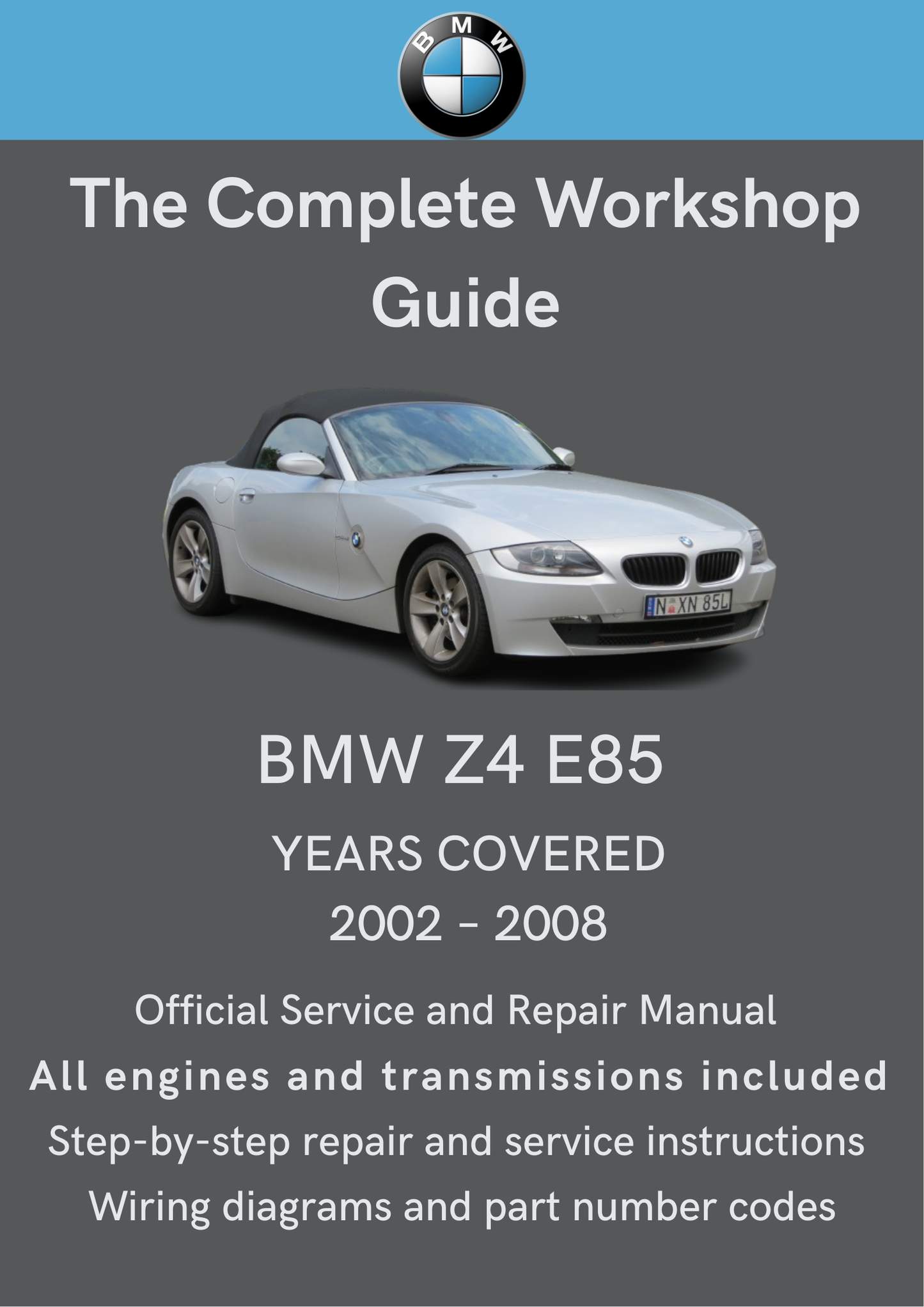BMW Z4 (E85) 2002–2008 Workshop Manual Total Repair Manuals