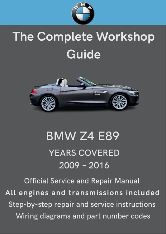 BMW Z4 (E89) 2009–2016 Workshop Manual Total Repair Manuals